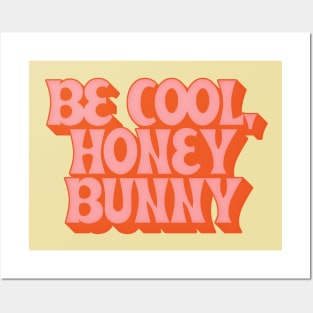 Be Cool, Honey Bunny // Retro 70s Style Design Posters and Art